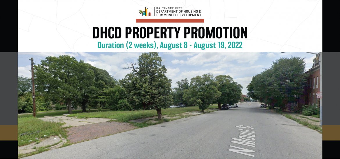 DHCD Property Promotion-500 Blk N. Mount St